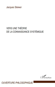 Vers une théorie de la connaissance systémique