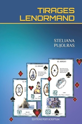 Steliana Pujolras - Tirages lenormand.