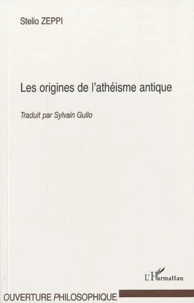 Les origines de l'athéisme antique