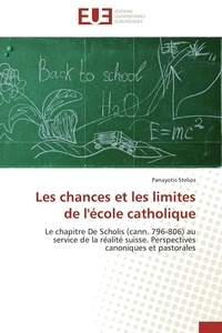  Stelios-p - Les chances et les limites de l'école catholique.