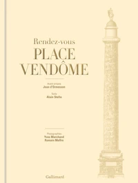 Rendez-vous place Vendôme
