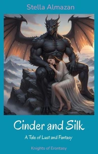 Cinder and Silk