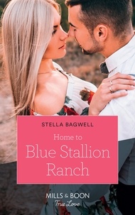 Stella Bagwell - Home To Blue Stallion Ranch.
