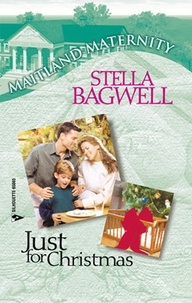 Stella Bagwell - Just For Christmas.