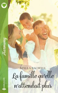 La famille qu'elle n'attendait plus