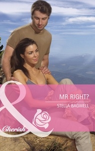 Stella Bagwell - Mr Right?.