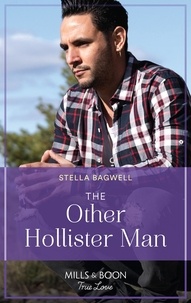 Stella Bagwell - The Other Hollister Man.