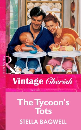 Stella Bagwell - The Tycoon's Tots.