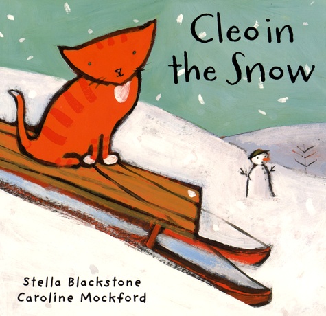 Stella Blackstone et Caroline Mockford - Cleo in the Snow.