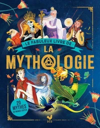Le fabuleux livre de la mythologie