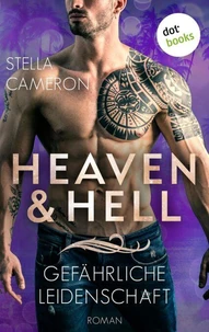 Heaven &amp; Hell - Gefährliche Leidenschaft
