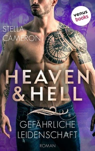 Heaven &amp; Hell - Gefährliche Leidenschaft