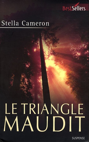 Stella Cameron - Le triangle maudit.