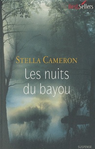 Stella Cameron - Les nuits du bayou.
