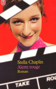 Stella Chaplin - Alerte rouge.