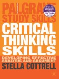 Stella Cottrell - Critical Thinking Skills - Developing Effective Analysis and Argument.