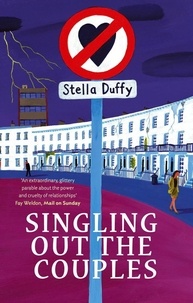 Stella Duffy - Singling Out The Couples.