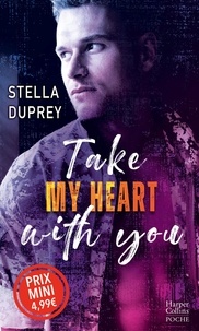 Stella Duprey - Take My Heart With You - Pour toutes les fans du film Netflix "Nos coeurs meurtris" !.