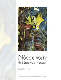 Nóos e noeîn da Omero a Platone