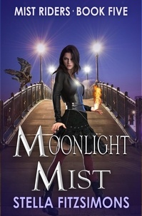  Stella Fitzsimons - Moonlight Mist - Mist Riders, #5.