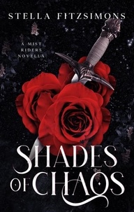  Stella Fitzsimons - Shades of Chaos: A Mist Riders Novella - Mist Riders, #7.