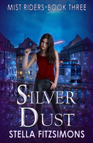  Stella Fitzsimons - Silver Dust - Mist Riders, #3.