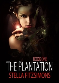  Stella Fitzsimons - The Plantation - The Plantation, #1.