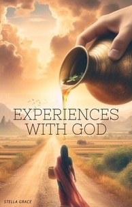  Stella Grace - Experiences with God.