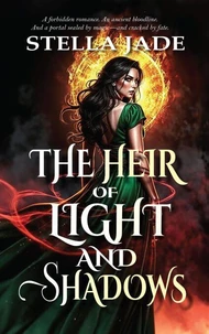 The Heir of Light and Shadows