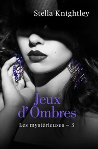 Jeux d’ombres