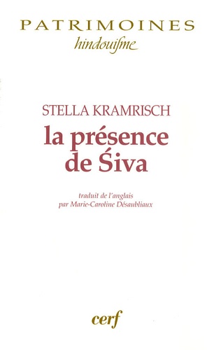 Stella Kramrisch - La Présence de Siva.