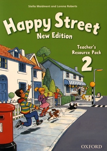 Stella Maidment et Lorena Roberts - Happy Street 2 - Teacher's Resource Pack.