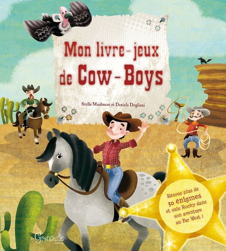 Stella Maidment et Daniela Dogliani - Mon livre-jeux de cow-boys.