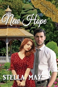  Stella May - New Hope - Rostoff Family Saga, #2.
