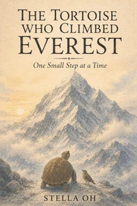 The Tortoise Who Climbed Everest