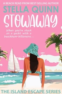  Stella Quinn - Stowaway - The Island Escape Series, #2.