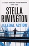 Stella Rimington - Illegal Action - (Liz Carlyle 3).