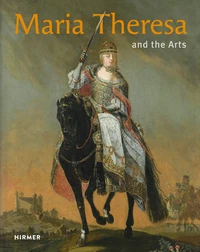 Maria Theresa and the Arts