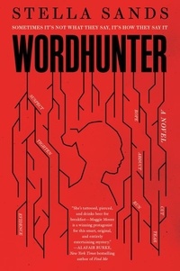 Stella Sands - Wordhunter - A Novel.