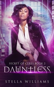  Stella Williams - Dauntless - Secret of Ceres, #2.