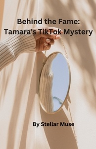  Stellar Muse - Tamara's TikTok Mystery - mystery.
