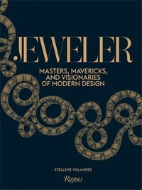 Stellene Volandes - Jeweler : masters, mavericks, and visionaries of modern design.