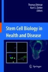 Thomas Dittmar - Stem Cell Biology in Health and Disease.