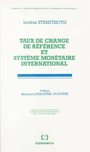 Taux de change de reference et systeme monetaire international