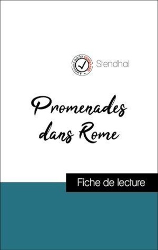 Analyse de l'œuvre : Promenades dans Rome (résumé et fiche de lecture plébiscités par les enseignants sur fichedelecture.fr)
