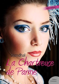  Stendhal - La Chartreuse de Parme.