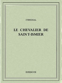  Stendhal - Le chevalier de Saint-Ismier.