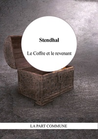  Stendhal - Le coffre et le revenant - Aventure espagnole.