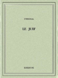  Stendhal - Le Juif.