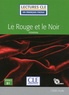 Stendhal - Le Rouge et le Noir lecture Fle niveau b1. 1 CD audio MP3